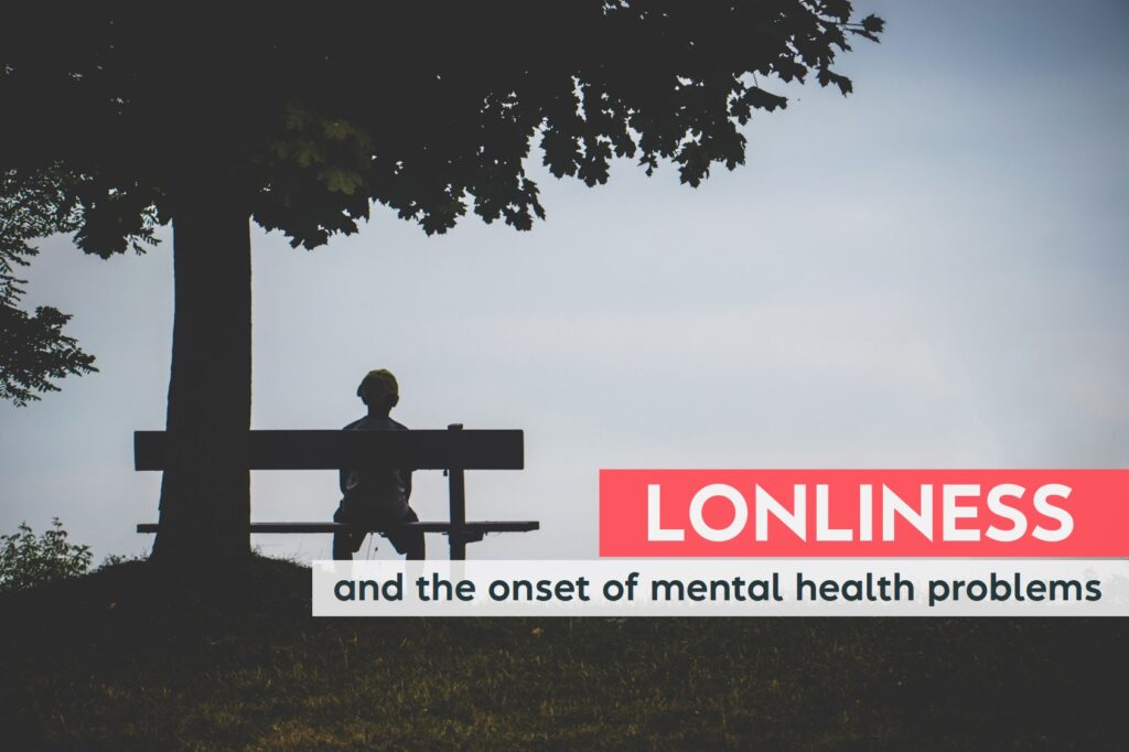 loneliness-and-the-onset-of-mental-health-problems