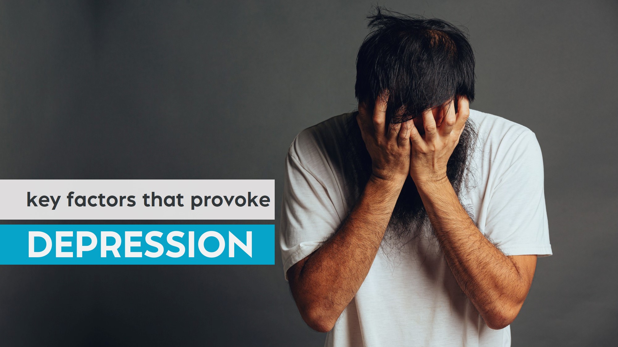 What are the key factors that provoke depression?