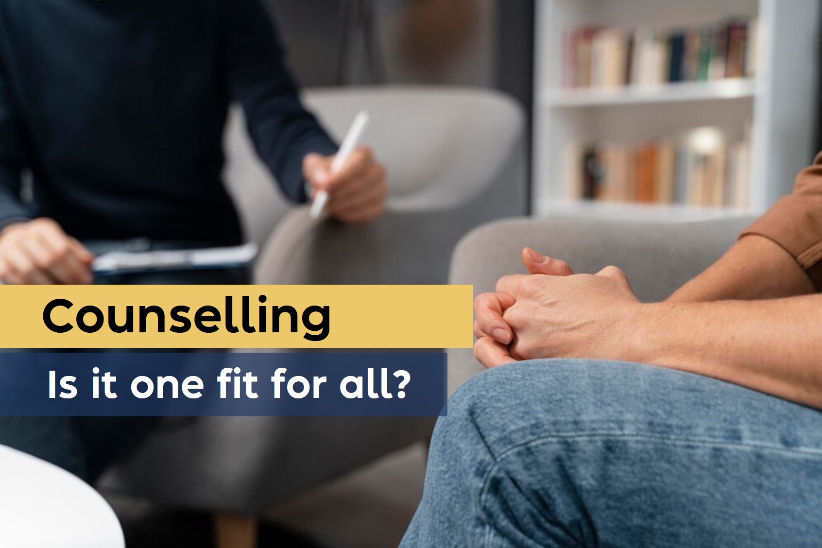 04. Counselling- Is it the solutions to all my problems_Banner