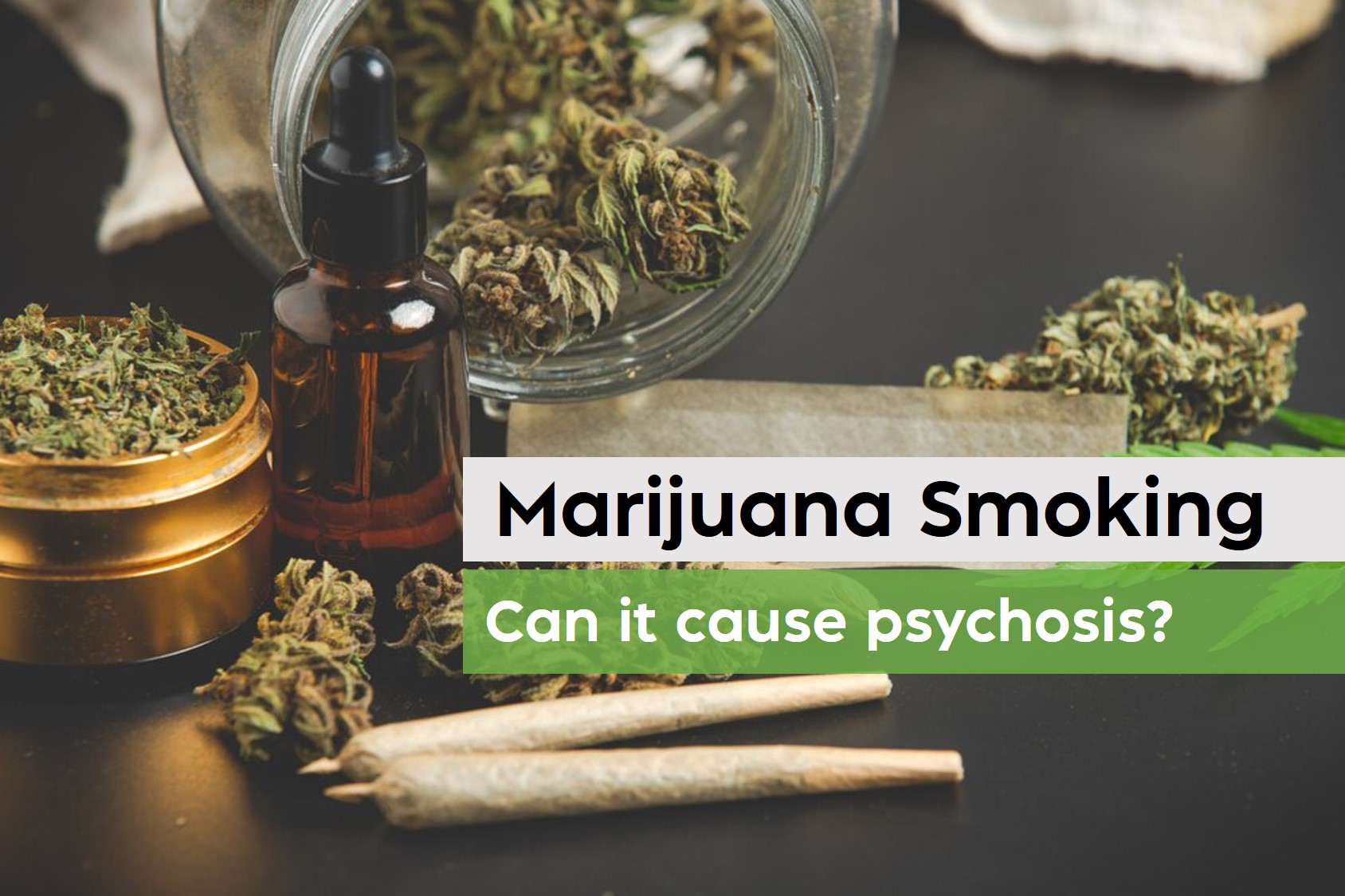 03. Can marijuana smoking cause psychosis_Banner