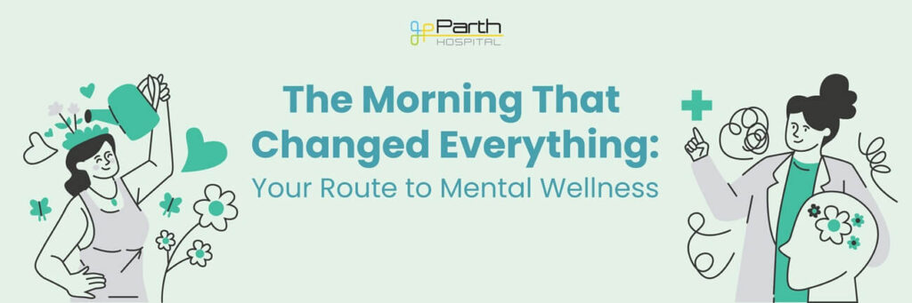 The Morning That Changed Everything: Your Route to Mental Wellness