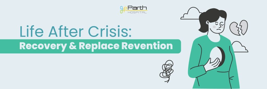 Life After Crisis: Recovery and Relapse Prevention